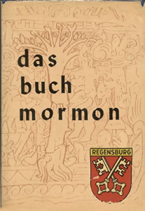 Cover of a German-language edition of the Book of Mormon, shown closed, with a decorative title design.