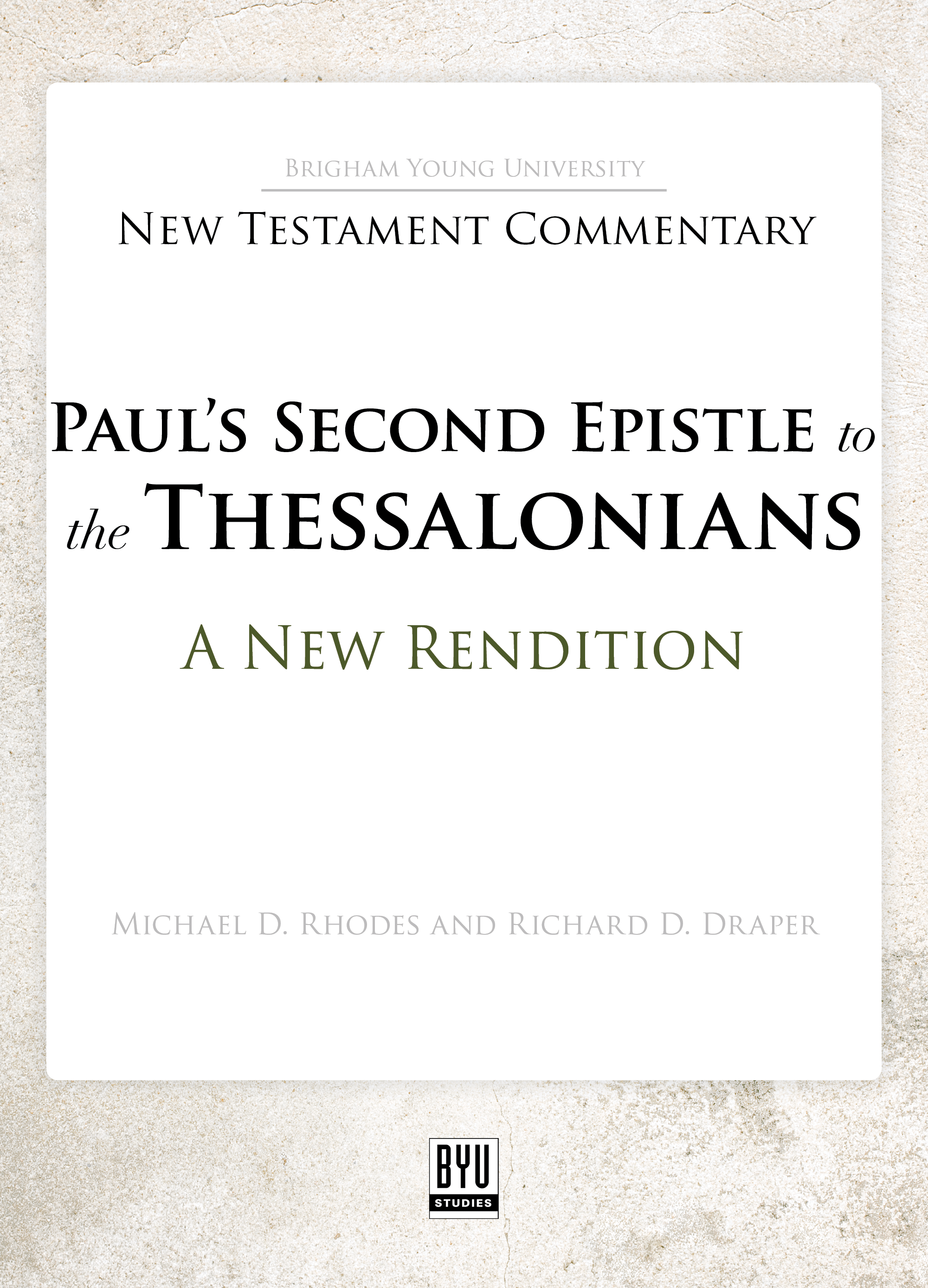 Paul's Second Epistle to the Thessalonians: A New Rendition book cover