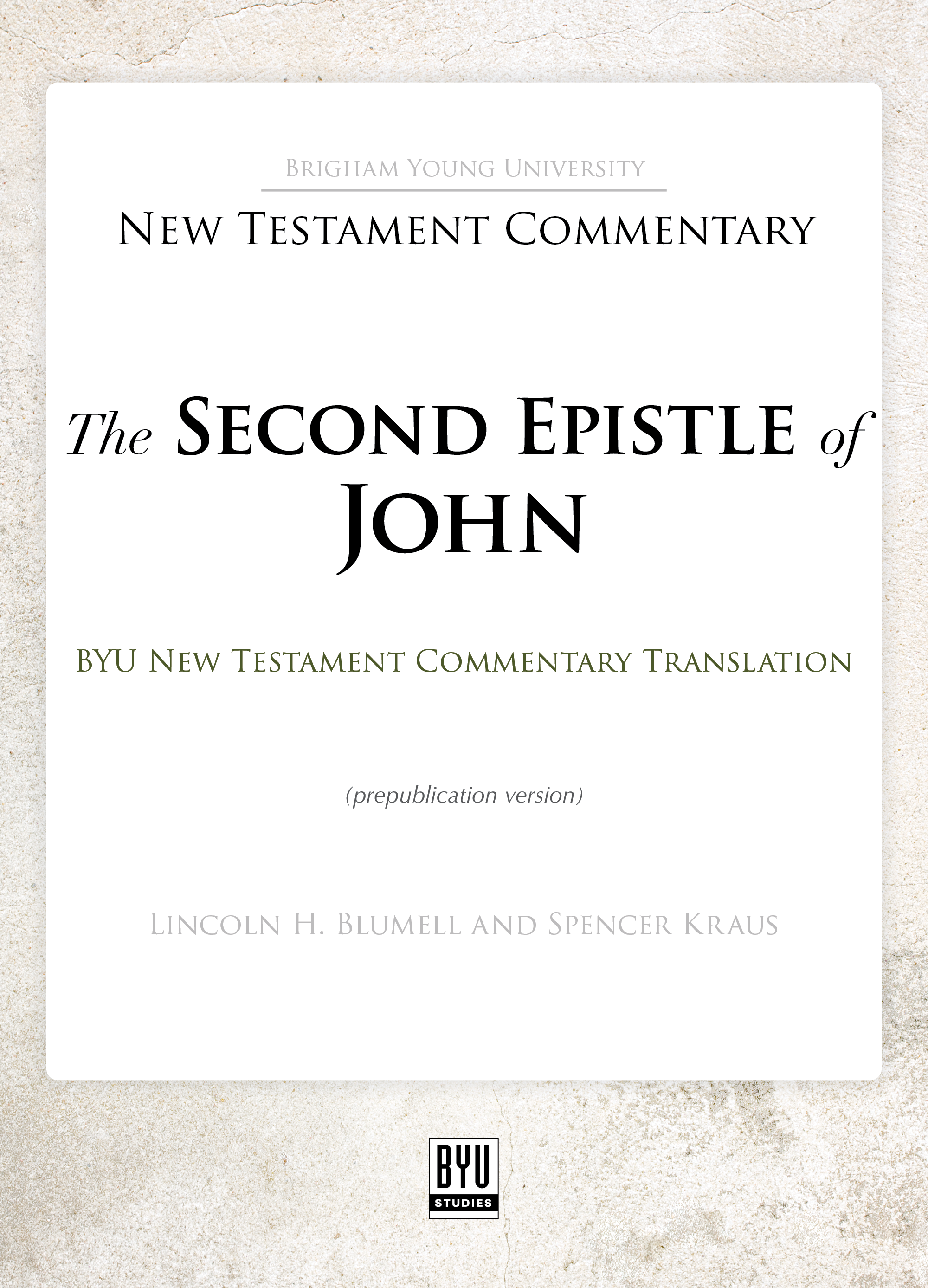 The Second Epistle of John: A New Rendition book cover