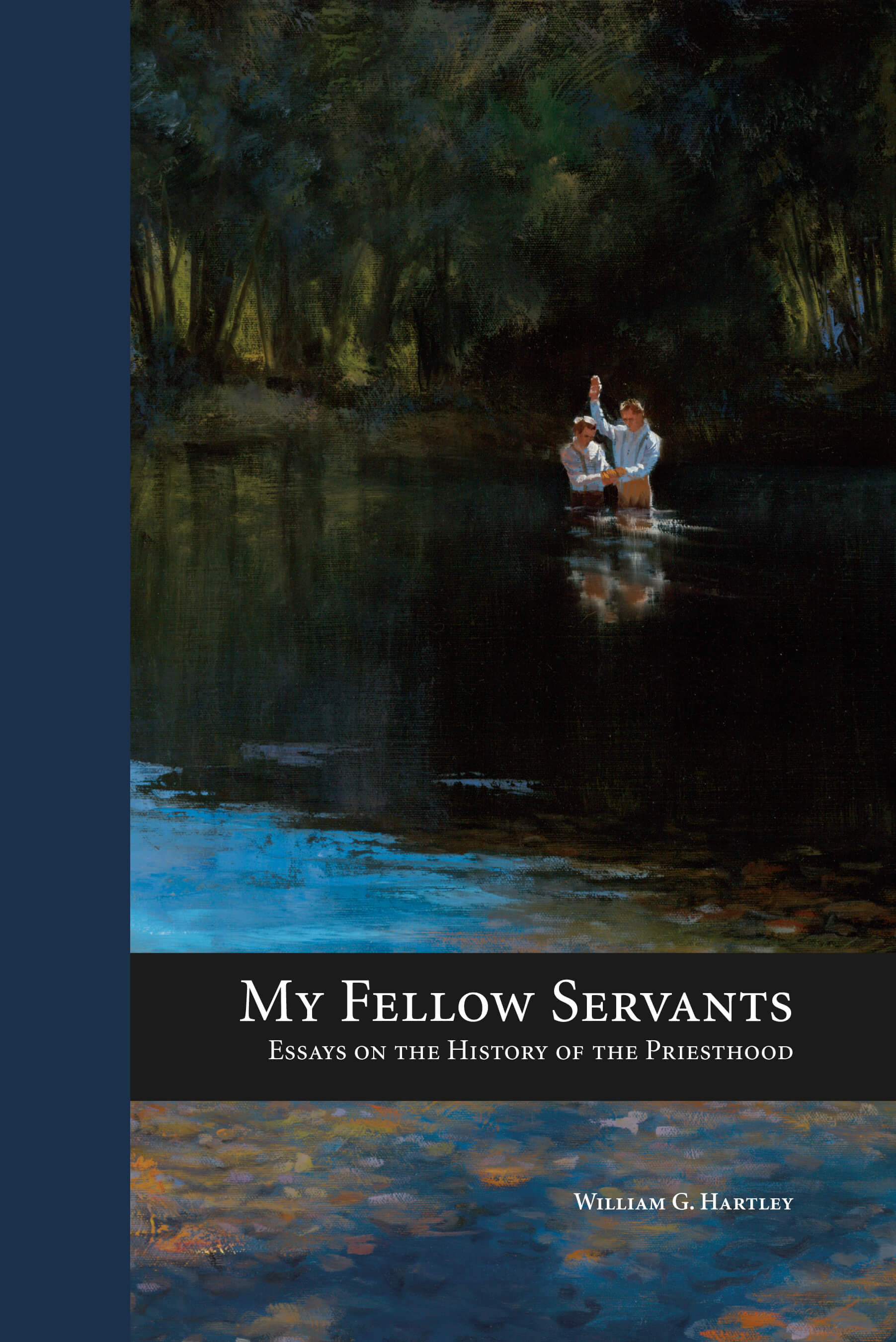 cover My Fellow Servants: Essays on the History of the Priesthood