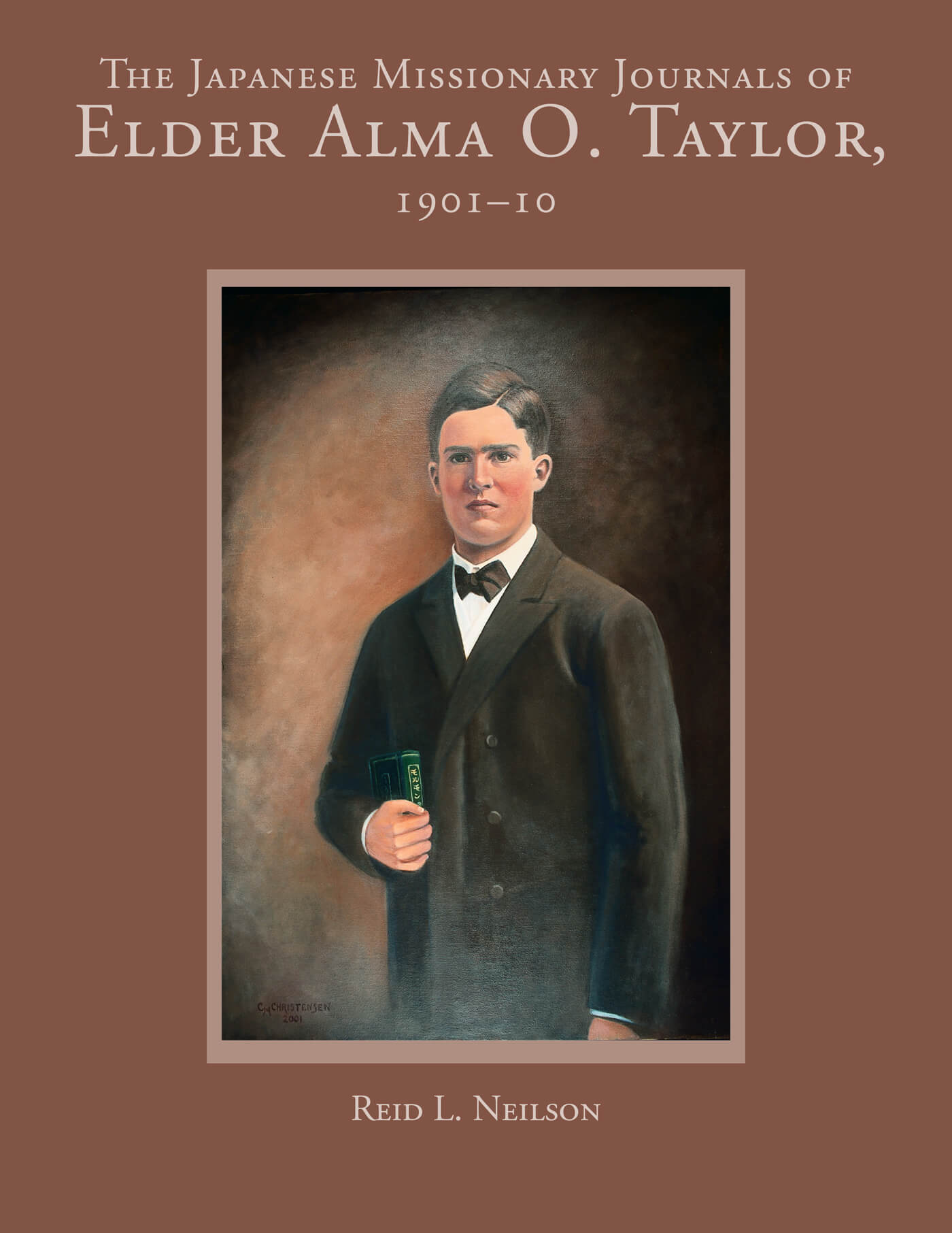 The Japanese Missionary Journals of Elder Alma O. Taylor, 1901–10 book cover