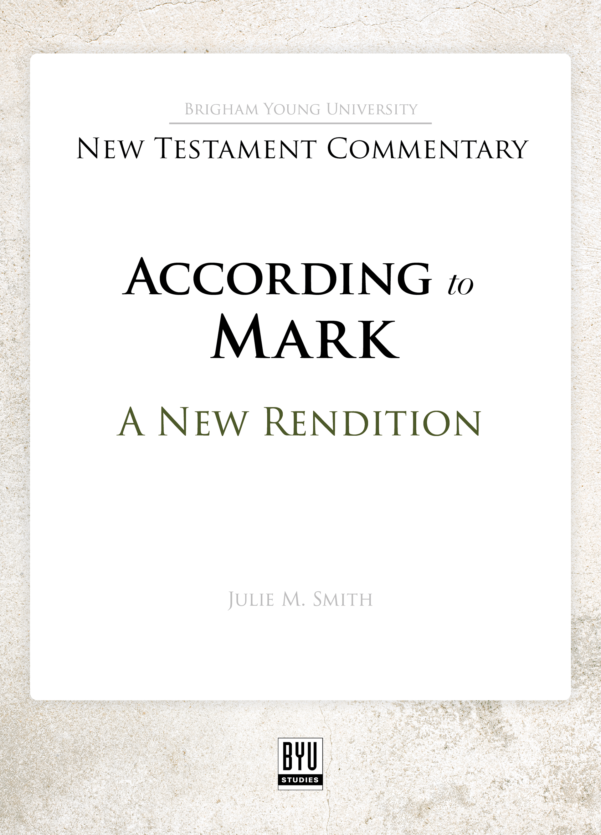 According to Mark: A New Rendition book cover