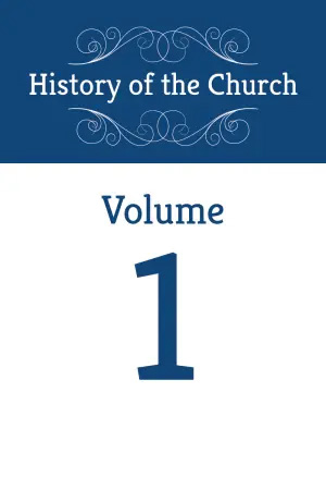 History of the Church Volume 1 book cover